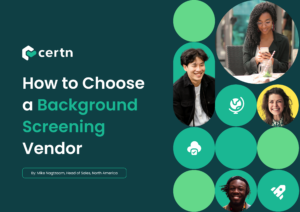 How to Choose a background Screening Vendor