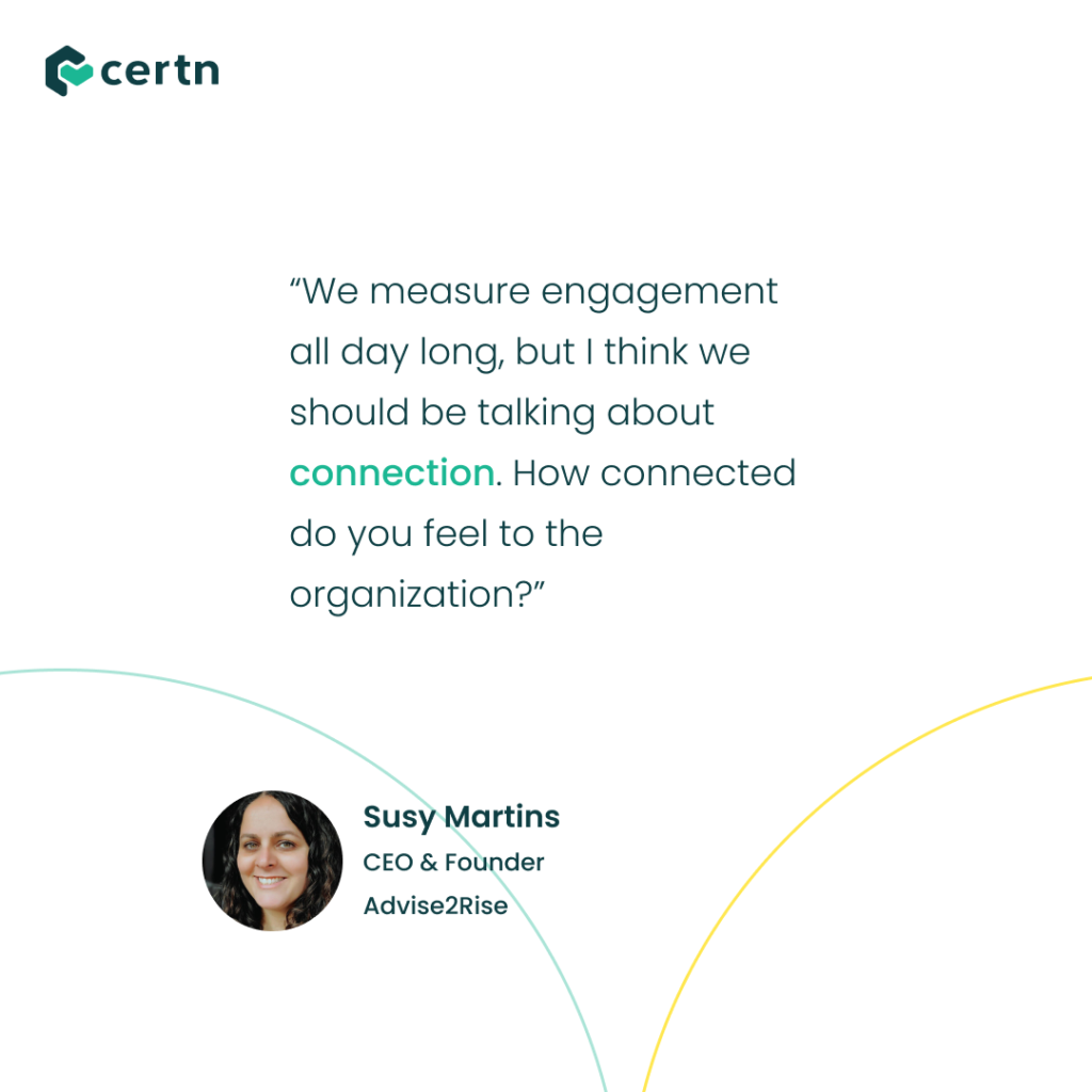 Susy Martins HR Leader on Certn Podcast Employee Engagement Quote